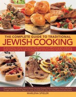 The Complete Guide to Traditional Jewish Cooking